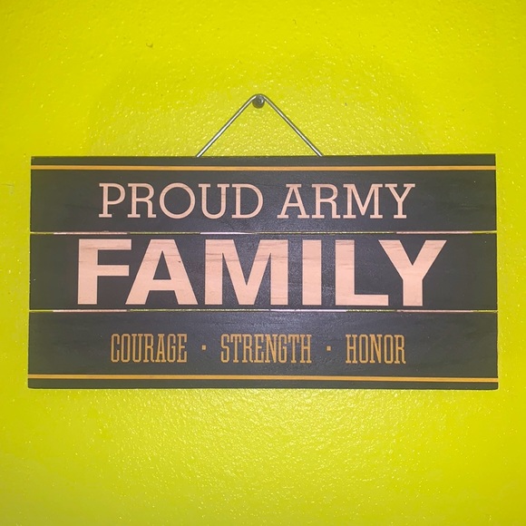 Other - PROUD ARMY FAMILY: courage. Strength. Honor. Wooden Slat Sign NWT